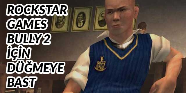 Rockstar Games 13 yıllık hasrete son verecek! Bully 2 tanıtılabilir 2