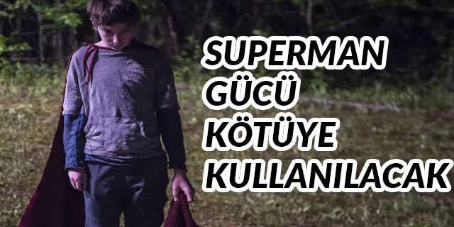 Superman filmi Brightburn kasıp kavurucu sahnelere sahip olacak 2